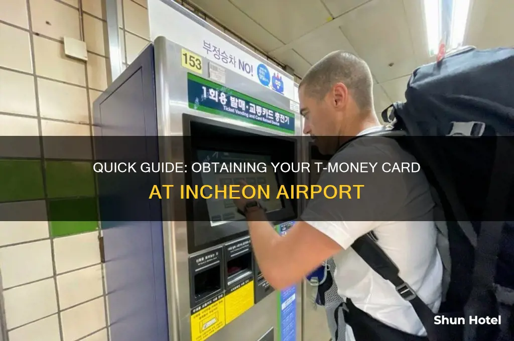 how to get t money card in incheon airport