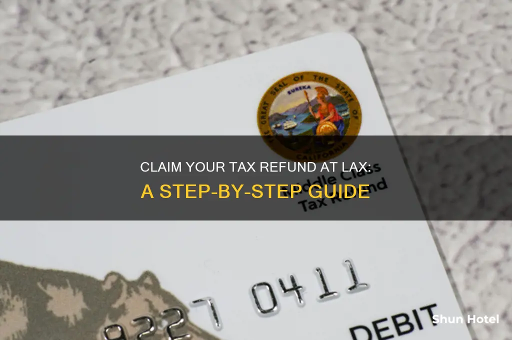 how to get tax refund at lax airport