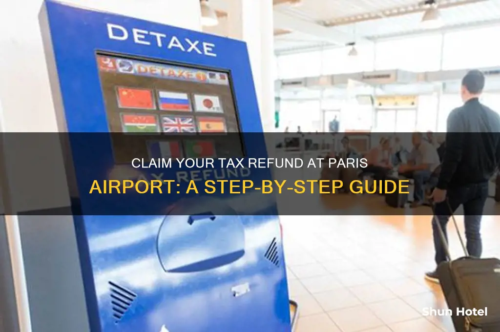 how to get tax refund at paris airport