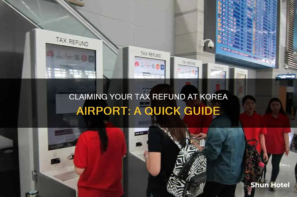 how to get tax refund in korea airport