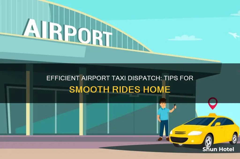 how to get taxi service dispatch from the airport