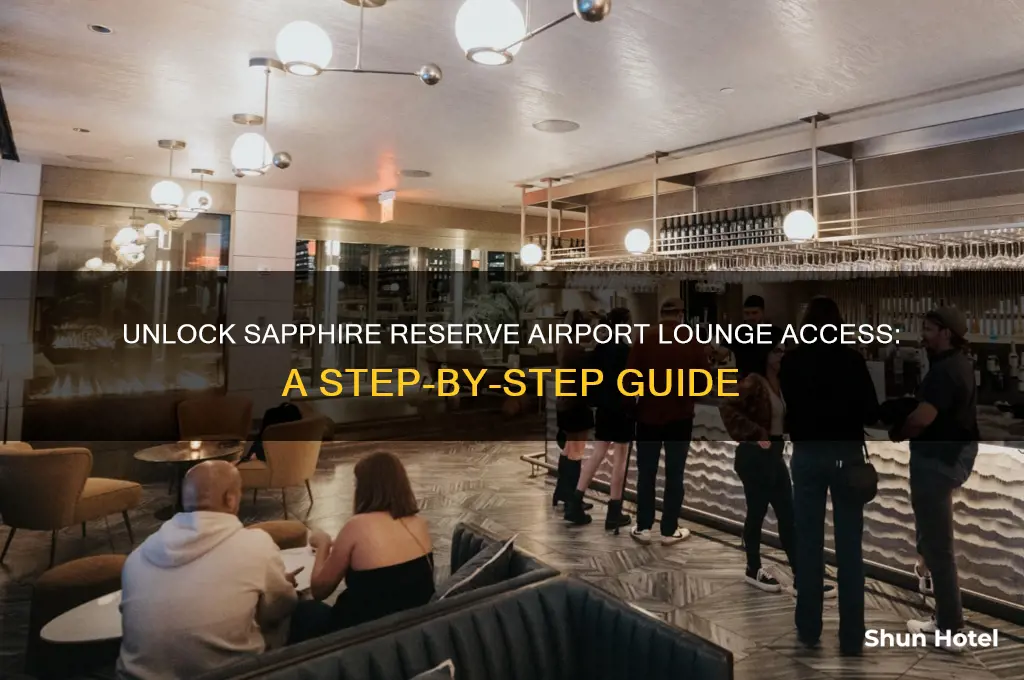 how to get the sapphire reserve airport lounge
