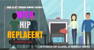 Hip Replacement Travel Tips: Navigating Airport Security Smoothly and Stress-Free