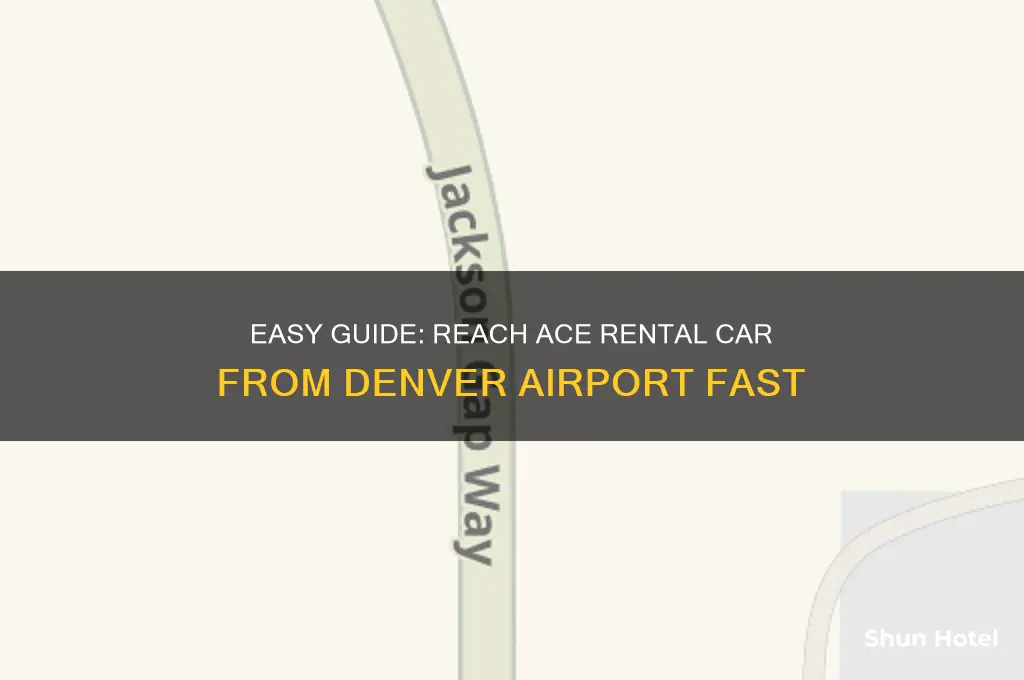 how to get to ace rental car from denver airport