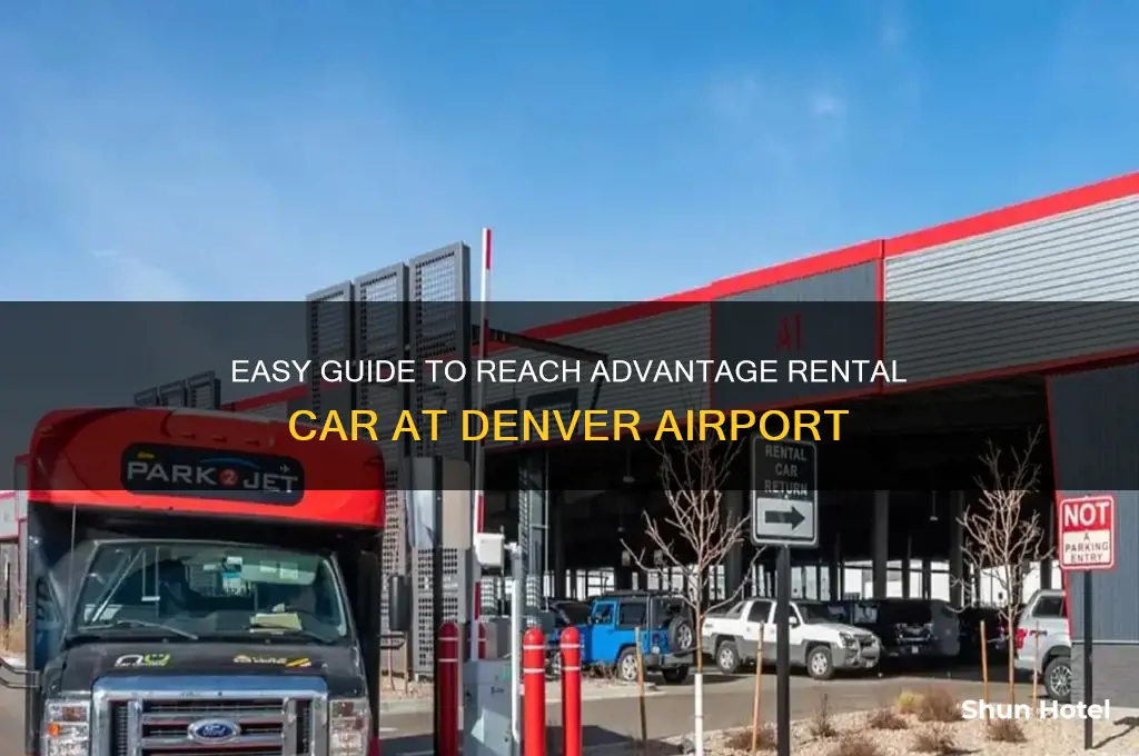 how to get to advantage rental car at denver airport