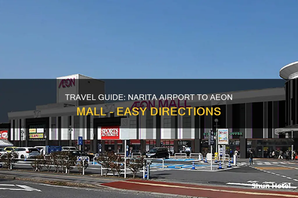 how to get to aeon mall from narita airport