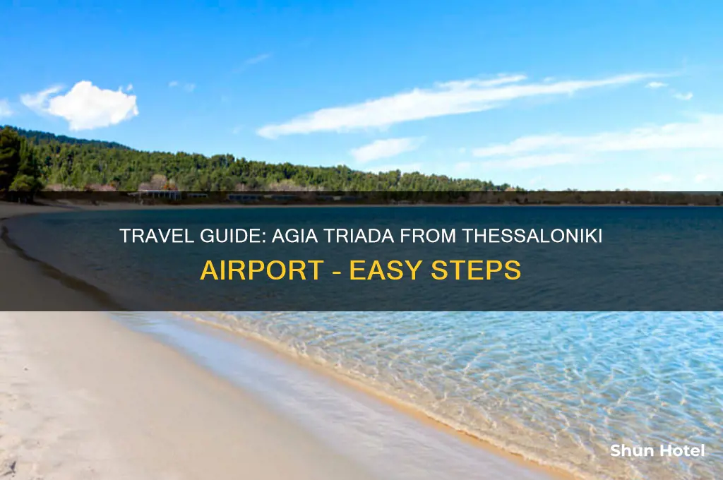 how to get to agia triada from thessaloniki airport