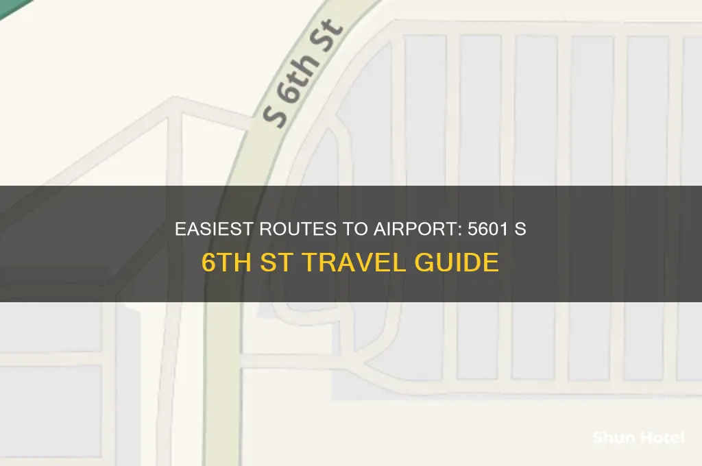 how to get to airport 5601 s 6th st