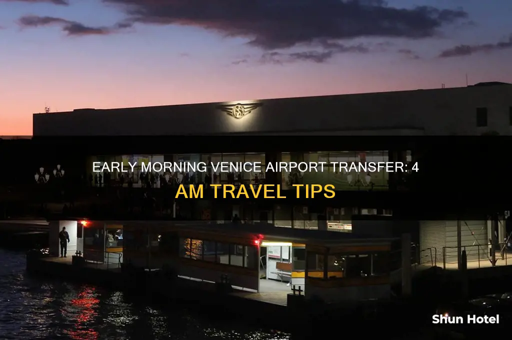 how to get to airport at 4am in venice