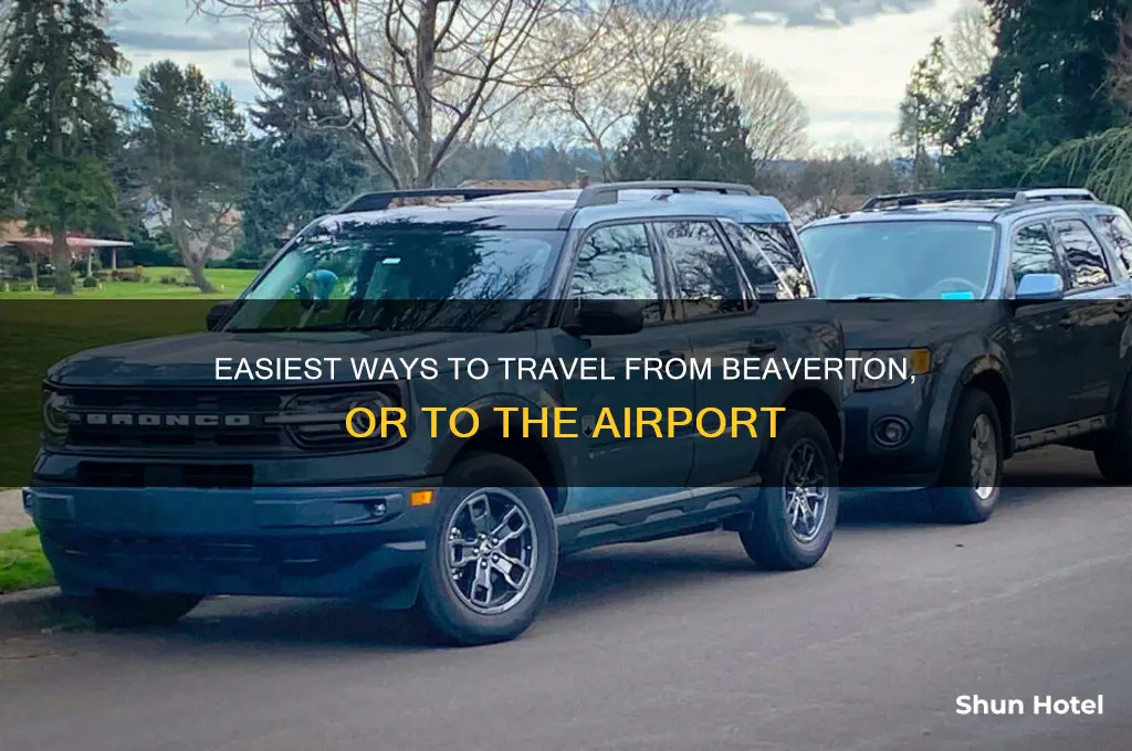 how to get to airport from beaverton or