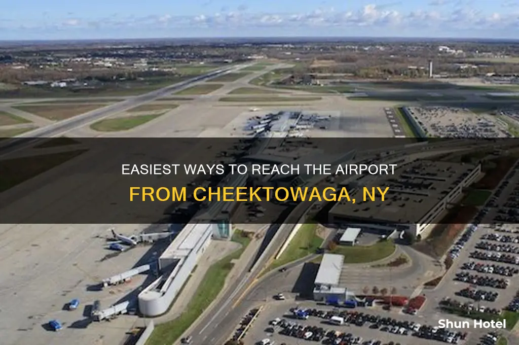 how to get to airport from cheektowaga ny