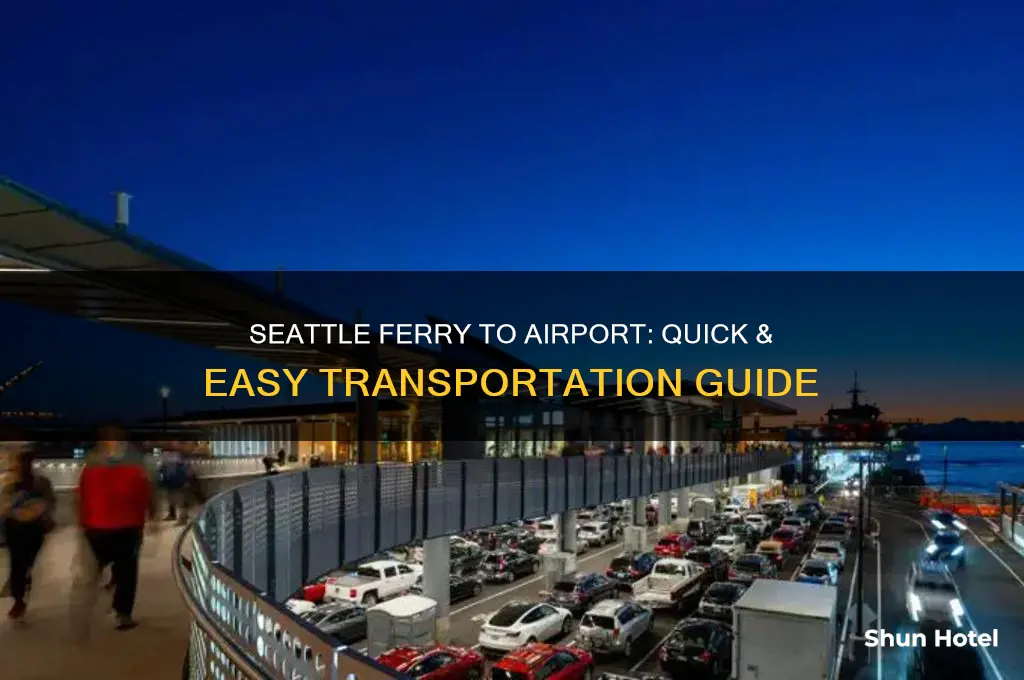 how to get to airport from seattle ferry