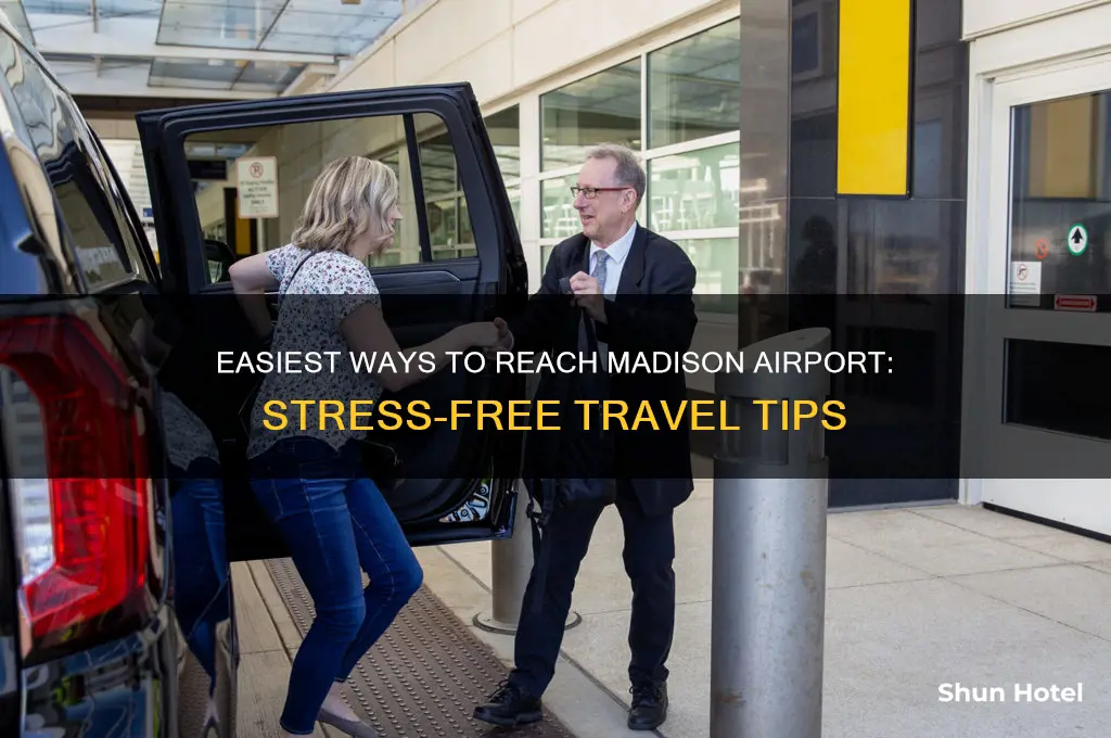 how to get to airport in madison
