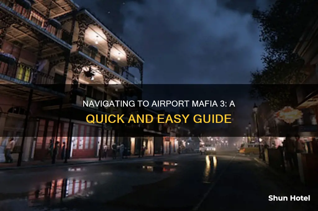 how to get to airport mafia 3