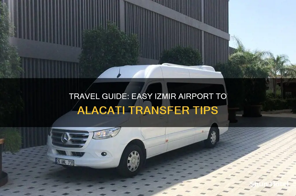how to get to alacati from izmir airport
