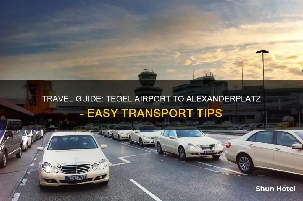 how to get to alexanderplatz from tegel airport