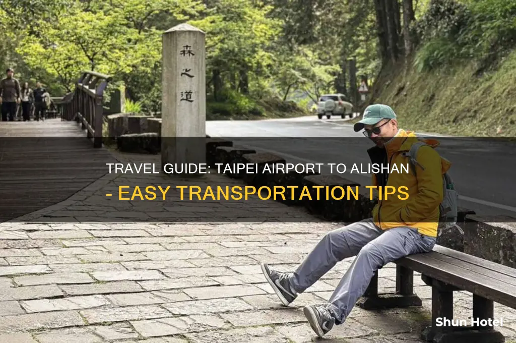 how to get to alishan from taipei airport