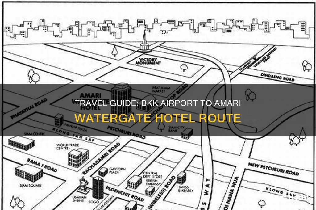 how to get to amari watergate hotel from bkk airport