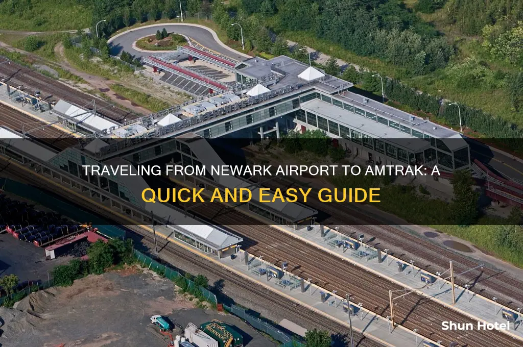 how to get to amtrak from newark airport