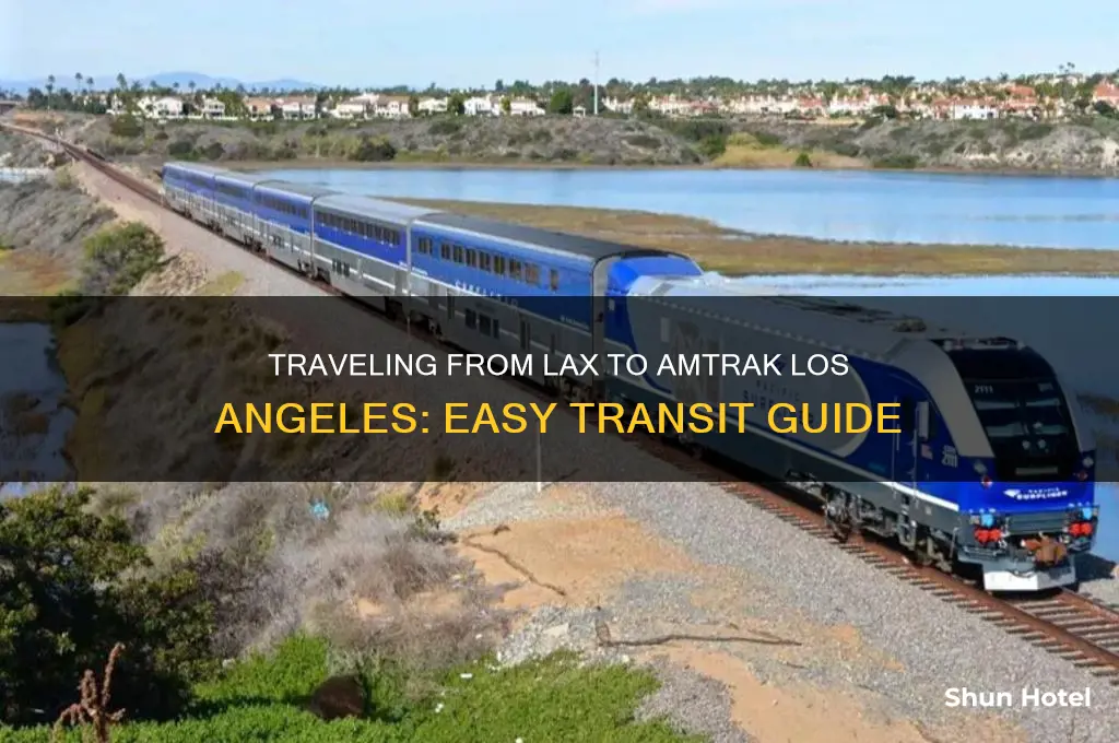 how to get to amtrak los angeles from lax airport