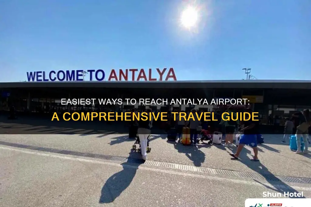 how to get to antalya airport
