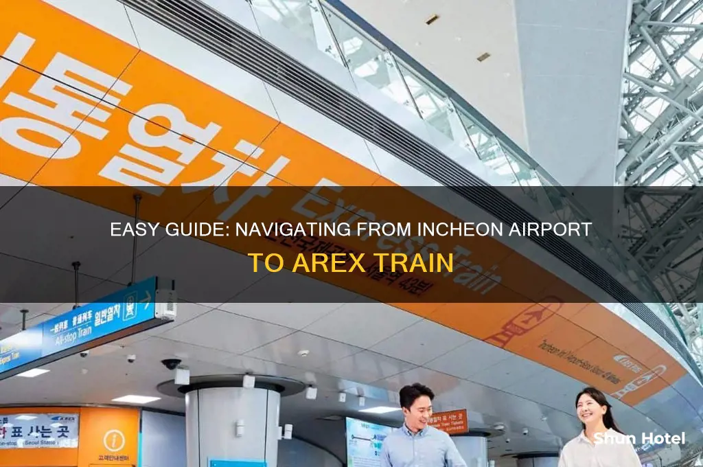 how to get to arex from incheon airport