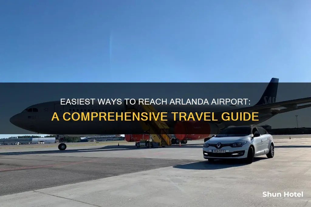 how to get to arlanda airport
