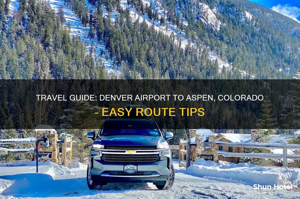 how to get to aspen colorado from denver colorado airport
