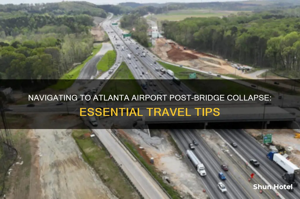 how to get to atlanta airport after bridge collapse