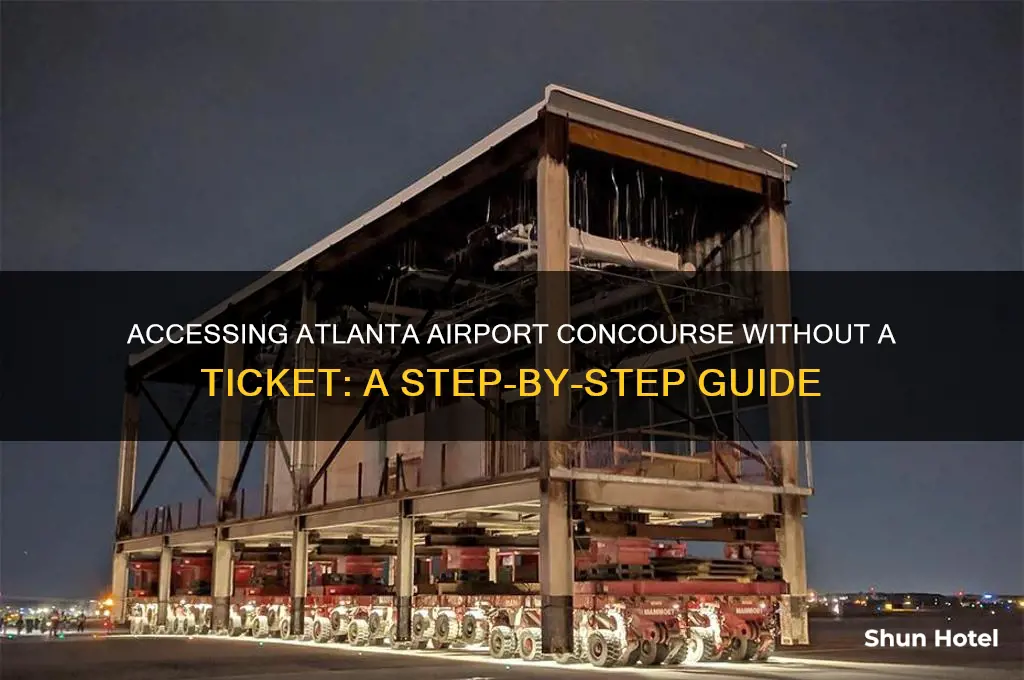 how to get to atlanta airport concourse without a ticket