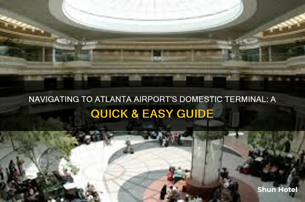 how to get to atlanta airport domestic terminal