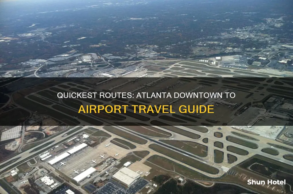 how to get to atlanta airport from atlanta downtown