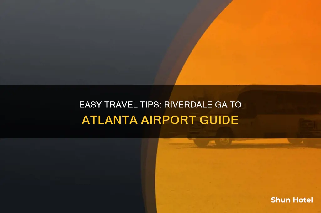 how to get to atlanta airport from riverdale ga
