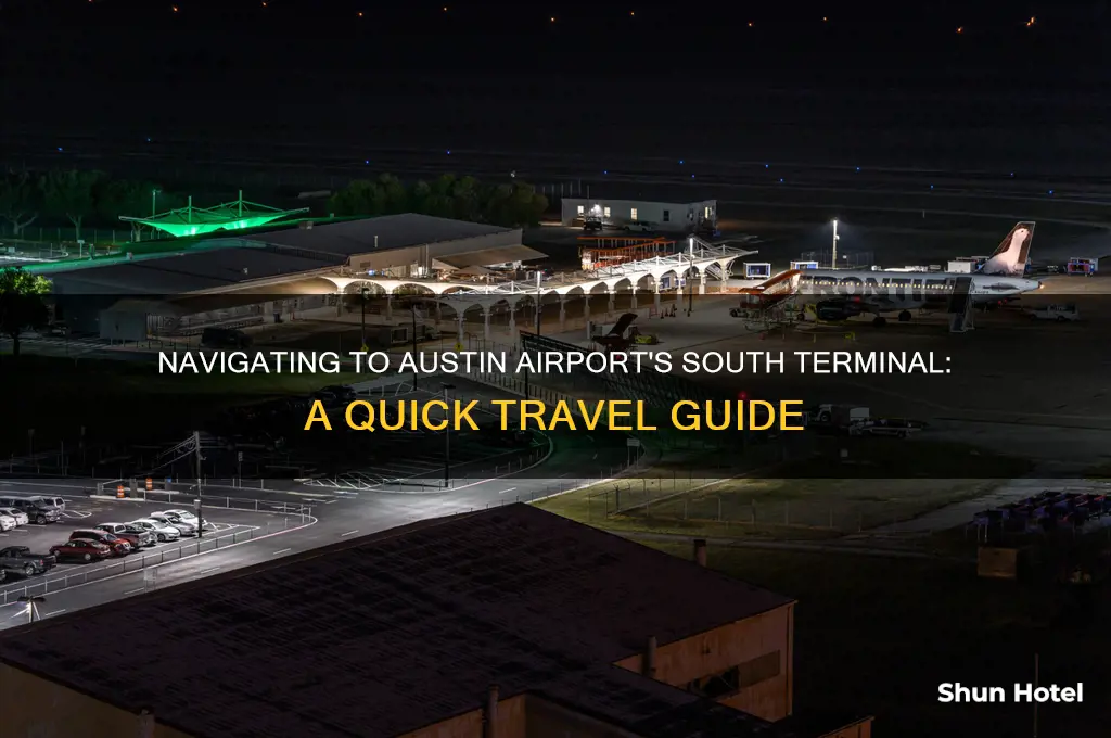 how to get to austin airport south terminal