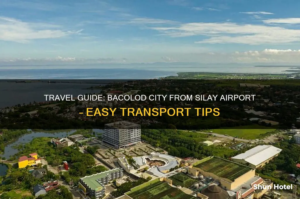 how to get to bacolod city from silay airport