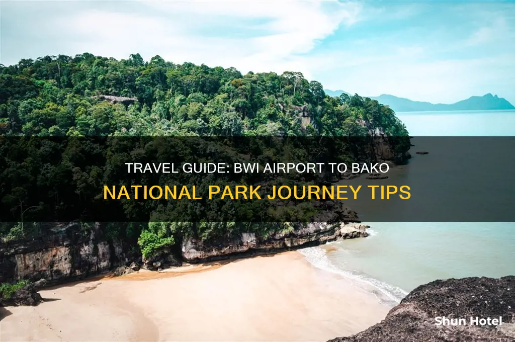 how to get to bako national park from bwi airport