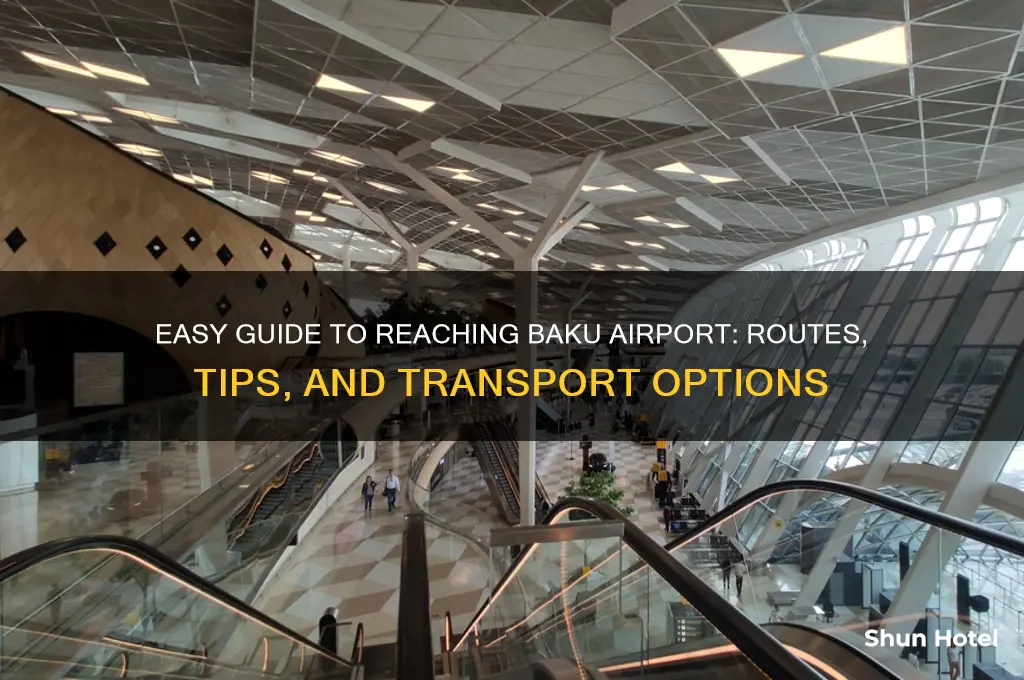how to get to baku airport