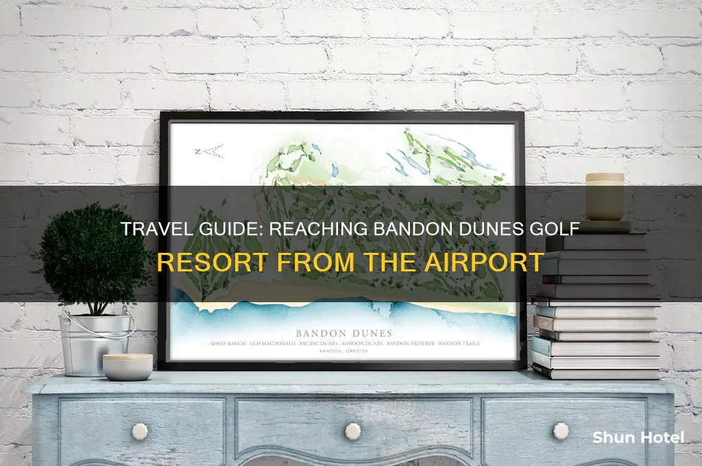 how to get to bandon dunes from airport