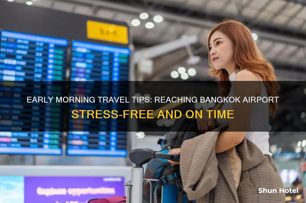 how to get to bangkok airport early in the morning