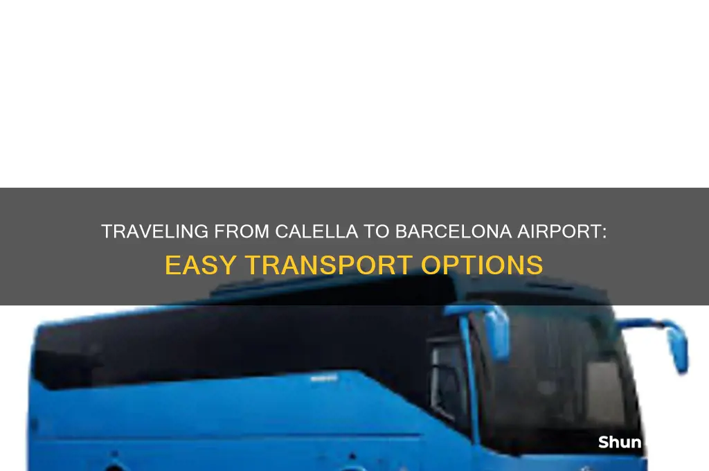 how to get to barcelona airport from calella