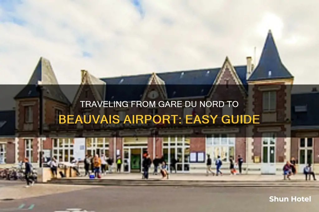 how to get to beauvais airport from gare du nord