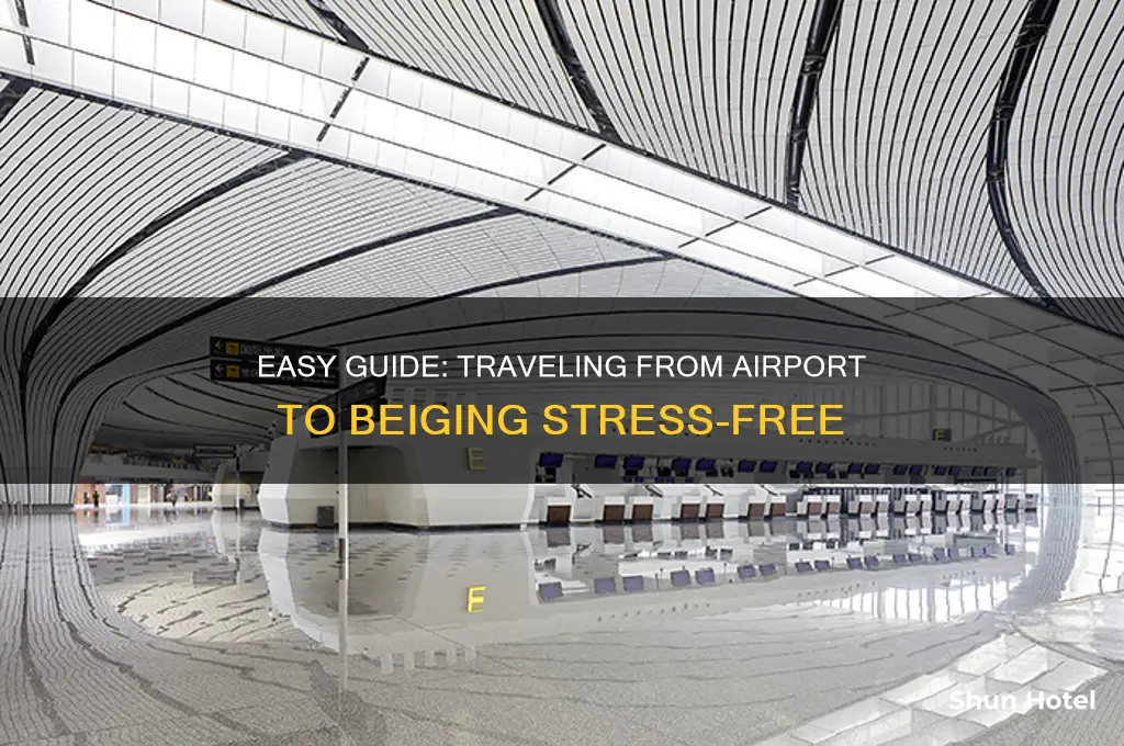 how to get to beiging from airport
