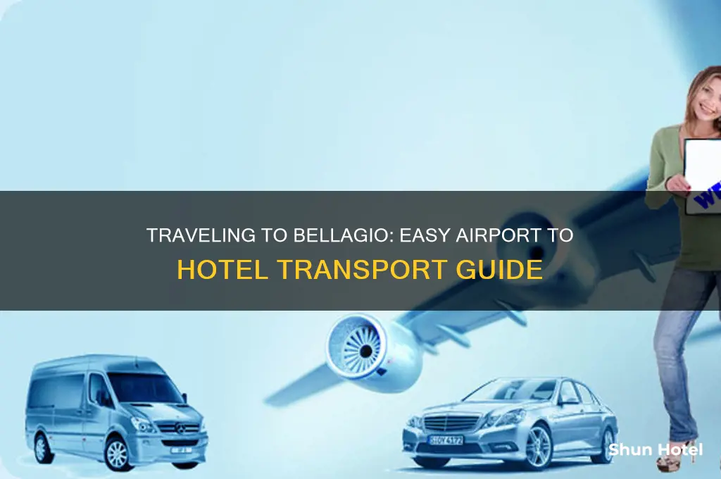 how to get to bellagio from airport