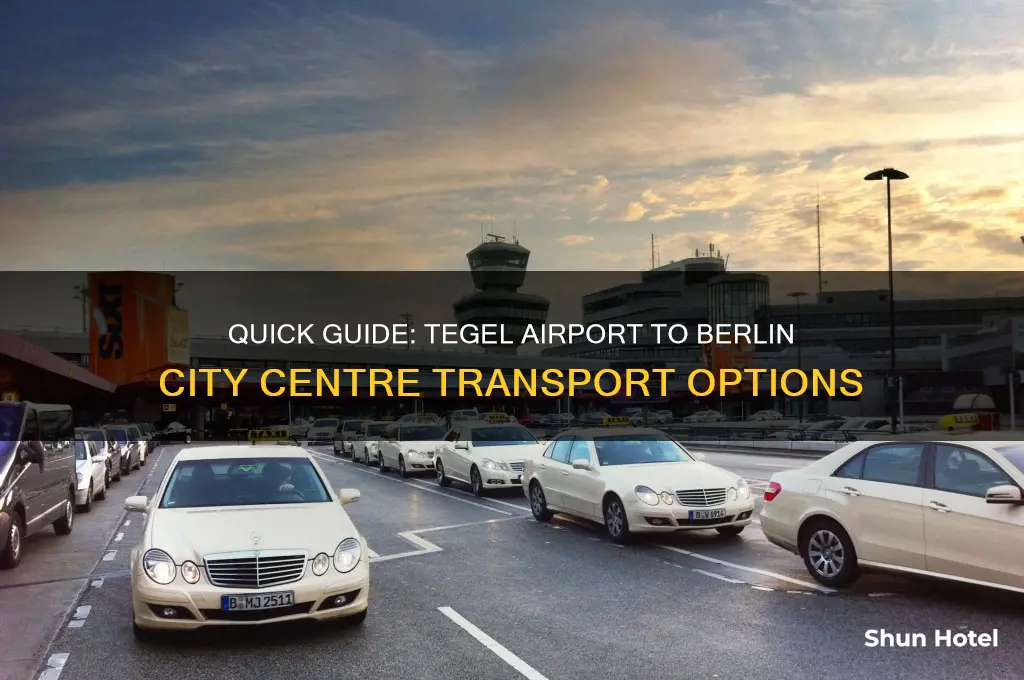 how to get to berlin city centre from tegel airport