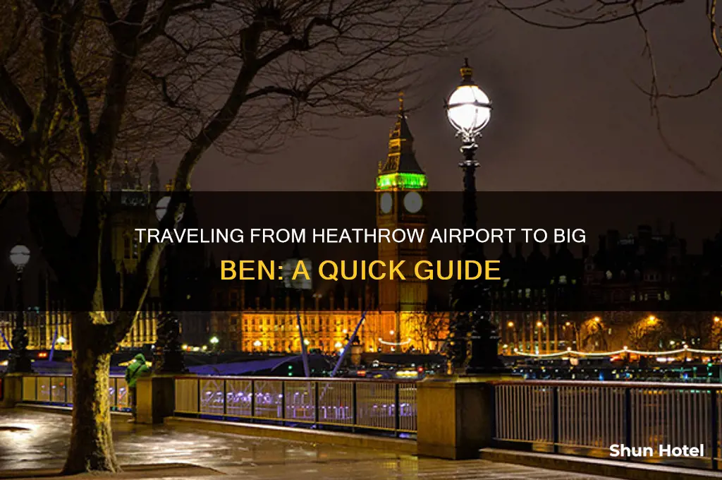 how to get to big ben from heathrow airport