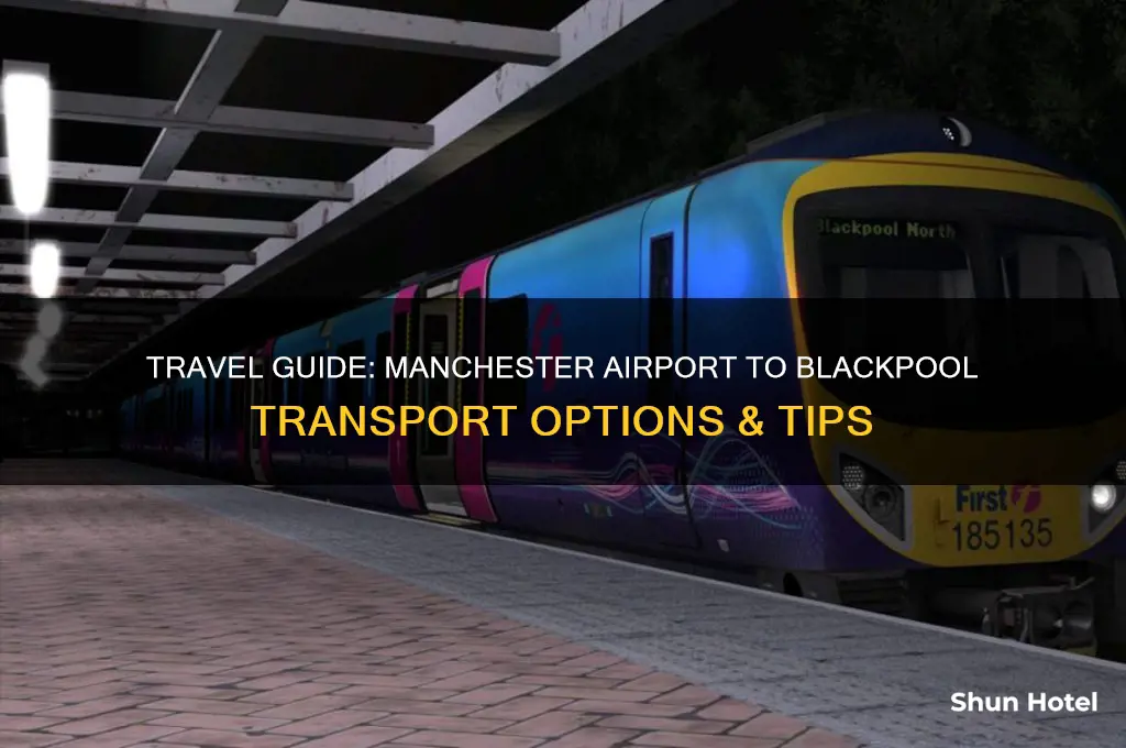 how to get to blackpool from manchester airport
