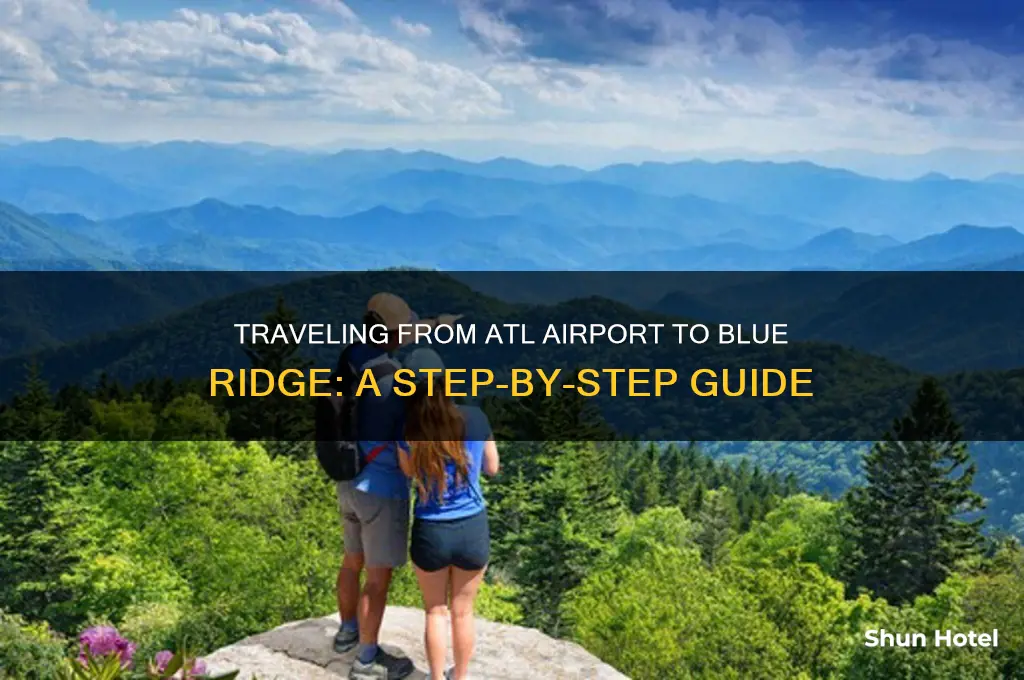how to get to blue ridge from the atl airport