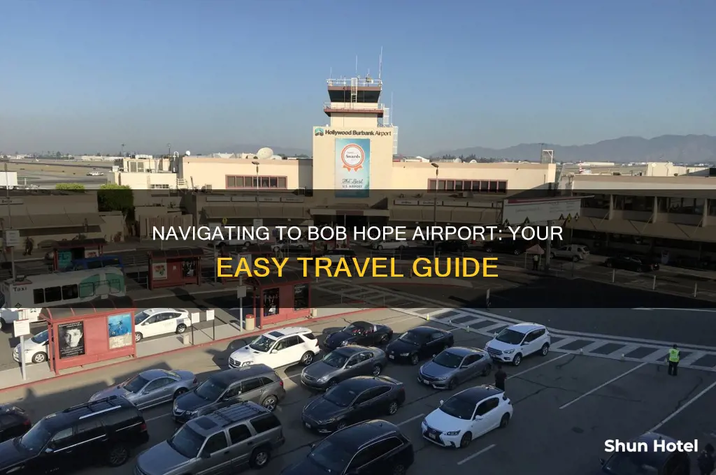 how to get to bob hope airport