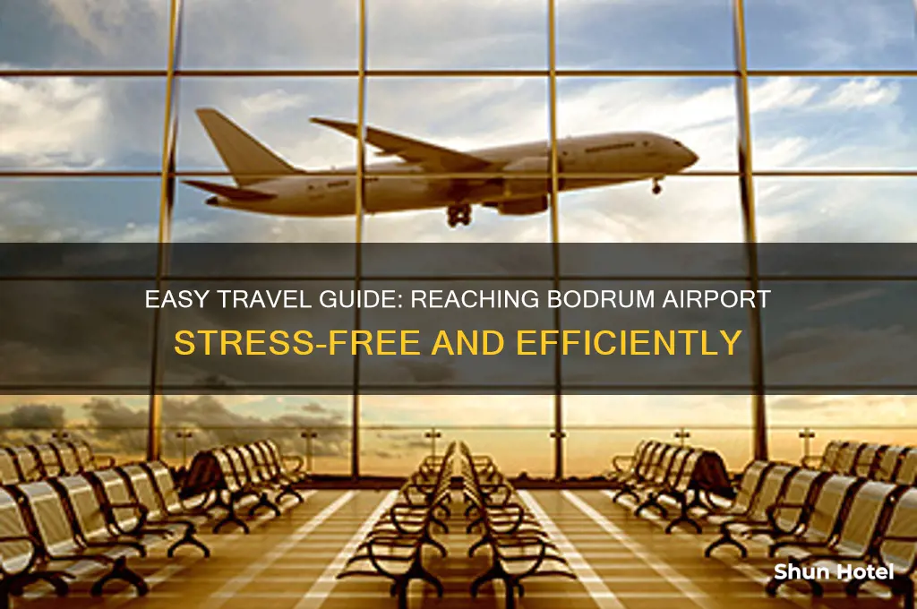 how to get to bodrum airport