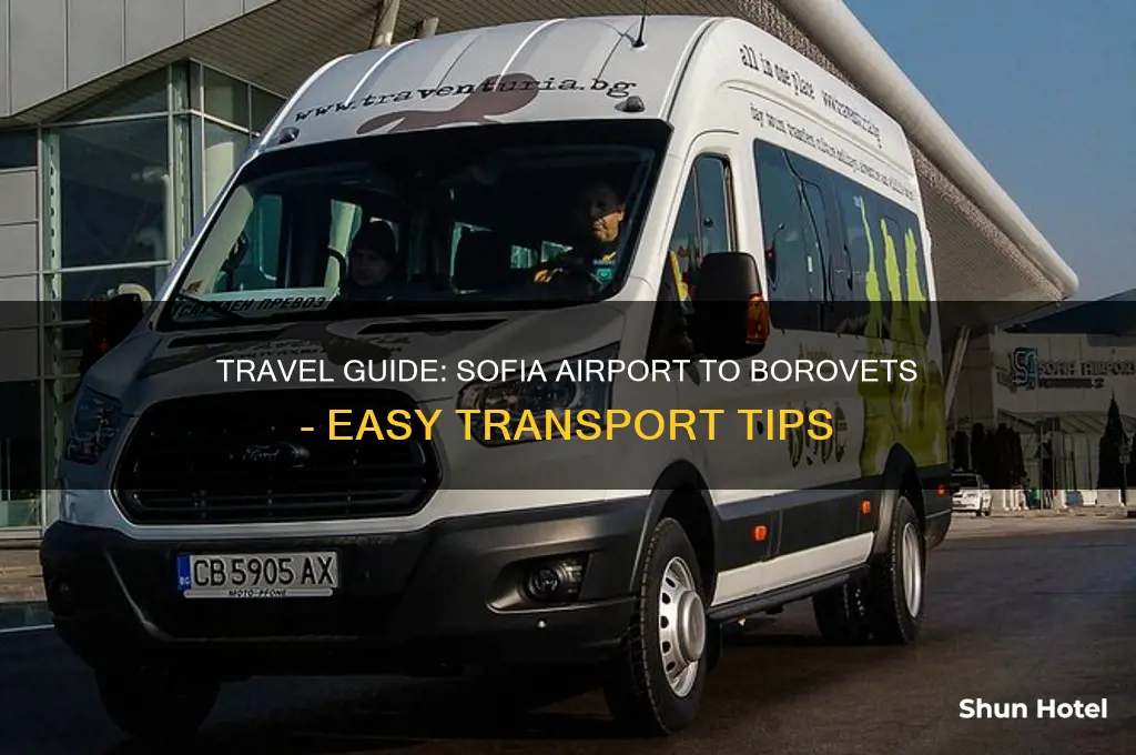 how to get to borovets from sofia airport